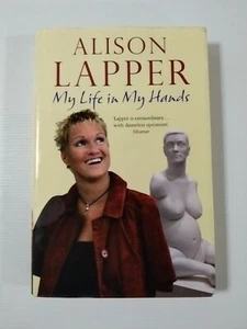 My Life in My Hands by Alison Lapper (Large Paperback, 2005). Free Shipping - Picture 1 of 7