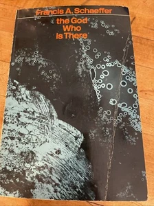 The God Who Is There - paperback Schaeffer, Francis A. 1968 Vintage - Picture 1 of 5