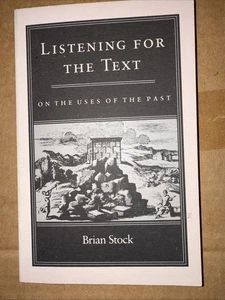 Listening for the Text: On the Uses of the Past (Paperback or Softback) - Picture 1 of 4