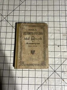 HISTORYA POLSKA dia Szkól Ludowych Ameryce 1916 Book B376 - Picture 1 of 3