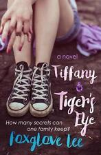 Tiffany and Tiger's Eye: A Paranormal Young Adult Lesbian Romance by Foxglove Le