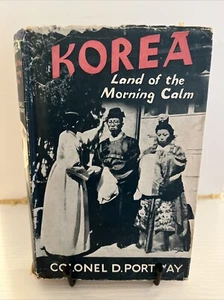 Korea | Land Of The Morning Calm | Col. D. Portway | 1953 | Hardcover | DJ - Bild 1 von 9