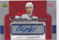 06/07 UD SERIES 1 CHRIS HIGGINS SIGNATURE SENSATIONS AUTOGRAPH AUTO