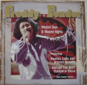 Freddy Fender (2) - Wasted Days & Wasted Nights (CD, Comp, RM) - Bild 1 von 4