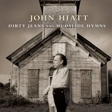 Dirty Jeans  Mudslide Hymns von John Hiatt | CD | Zustand gut - Bild 1 von 2
