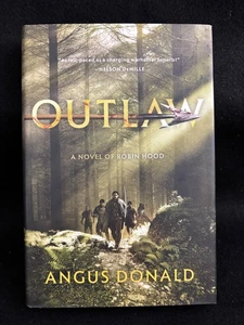 NEW* Outlaw •THE OUTLAW CHRONICLES • #1 Angus Donald HC/DJ 2011 Robin Hood - Bild 1 von 6