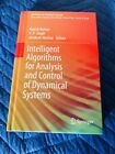 Intelligent Algorithms for Analysis and Control of Dynamical Systems Hardcover
