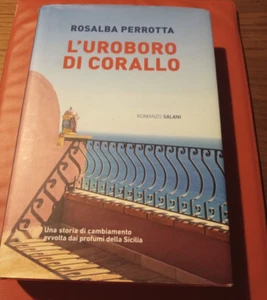 Libro romanzo Uroboro di Corallo di Rosalba Perrotta italiano usato - Foto 1 di 4