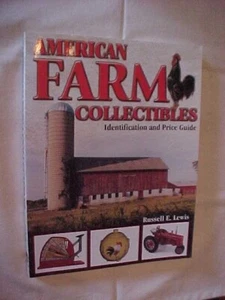AMERICAN FARM COLLECTIBLES, ID VALUES PRICE GUIDE by LEWIS; ANTIQUES (2004 - Picture 1 of 5