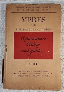 Vtg 1920 Michelin WW1 Battlefield Guide "YPRES" Maps Photos Dust Jacket History - Bild 1 von 23
