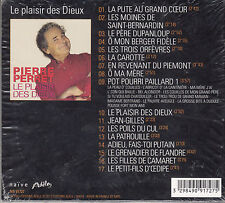 Pierre Perret - Le Plaisir Des Dieux    (CD/NEU/OVP in Folie)