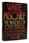 James Fox WHITE MISCHIEF  1st American Edition 4th Printing