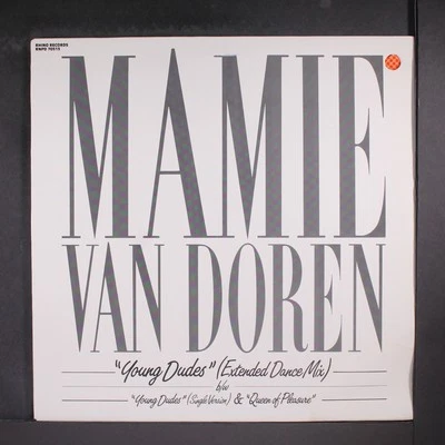 MAMIE VAN DOREN: young dudes / queen of pleasure RHINO 12" Single 33 RPM - Image 1 of 2