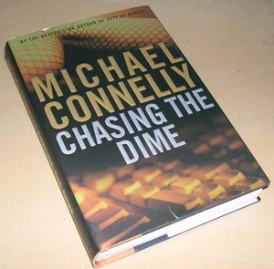 Chasing the Dime by Michael Connelly (2002, HC, 1st Edition, Signed by Author) - Bild 1 von 1