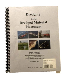 Dredging Dredged Material Placement Robert E. Randall 2019 Spiral Paperback - Picture 1 of 7
