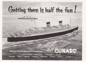 1954 Cunard: Getting There is Half the Fun Vintage Print Ad - Bild 1 von 1