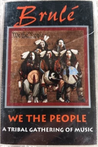 Brulé We the People Tribal Gathering of Music Cassette 1996 Native Visions - Picture 1 of 3