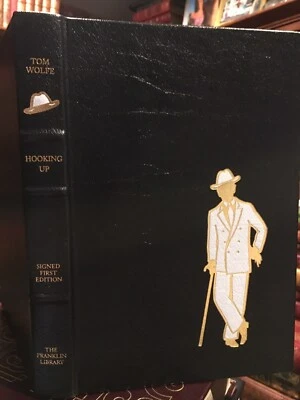 Franklin Library: SIGNED: TOM WOLFE: HOOKING UP: TEENAGERS & SEX - Image 1 of 4
