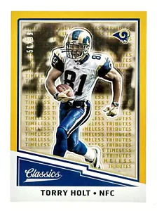 2017 Classics Timeless Tributes Gold #169 Torry Holt 50/99 St. Louis Rams - Picture 1 of 2