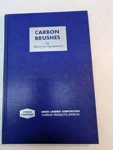 Carbon Brushes for Electrical Equipment Union Carbide Corporation 1966 HC VTG - Picture 1 of 6