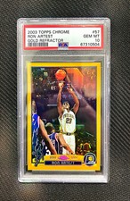 2003 Topps Chrome Ron Artest Gold Refractor /99 PSA 10 POP 1