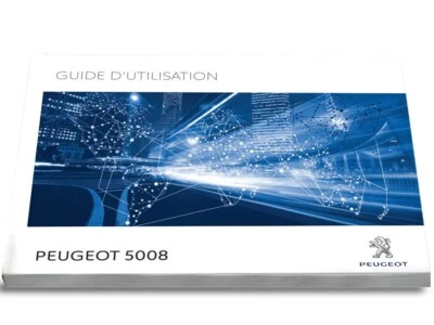 Peugeot 5008 2017 - 2021 Notice d'Utilisation Français - Photo 1/4