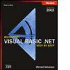 Step by Step Developer: Microsoft Visual Basic . NET Step by Step--Version 2003