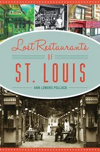 NEW The History Press Lost Restaurants of St. Louis, MO 9781467140263 American P - Imagen 1 de 1