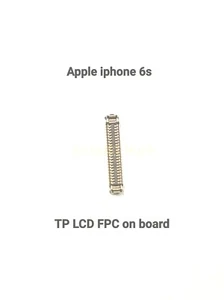 CONNETTORE FPC DISPLAY LCD PER IPHONE 6S TP FPC on Board - Imagen 1 de 1