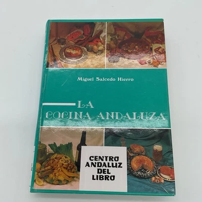 La Cocina Andaluza Cookbook Miguel Salcedo Hierro Hardcover - Image 1 of 4
