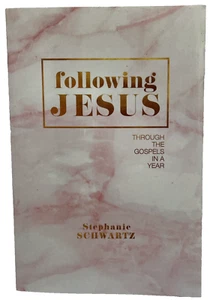 Following Jesus – Through the Gospels in a Year by Stephanie Schwartz - Bild 1 von 3
