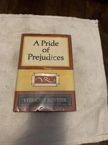 Vermont Royster A PRIDE OF PREJUDICES 1968 Alfred A. Knopf, NY S2 - Picture 1 of 3