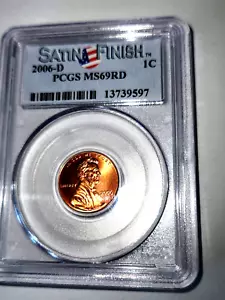 2006-D SATIN FINISH LINCOLN MEMORIAL CENT PENNY PCGS MS69RD - Picture 1 of 5