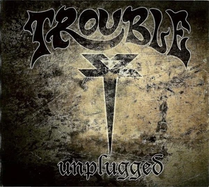 TROUBLE - UNPLUGGED - ESCAPI MUSIC  CD#EMUS077 - 2009 REISSUE CD SEALED - Imagen 1 de 1