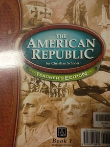 BJU Press The American Republic Teacher's Edition/Book 1 (Second Edition) S1 - Picture 1 of 1