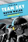  Inside Team Sky by David Walsh  NEW Paperback  softback