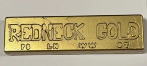 Redneck Gold - Barra de lingote de plomo suave - ARTÍCULO NOVEDOSO - Imagen 1 de 3