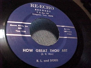 R.L. AND DORIS -HOW GREAT THOU ART/LIVING THE RIGHT LIFE NOW-NM VINYL & EX AUDIO - Picture 1 of 2