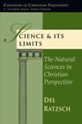 Science Its Limits: The Natural Sciences In Christian Perspective By Del Ratzsch