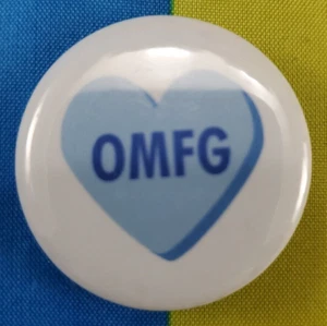 Prendedor Pinback Redondo 11/4" Humor Divertido Tema de San Valentín "OMFG" ¡ENVÍO GRATUITO! - Imagen 1 de 3
