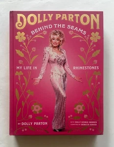 DOLLY PARTON Behind the Seams: My Life in Rhinestones | 2023 1st Print Hardcover - Foto 1 di 13