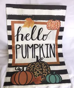 Fall Garden Flag Hello Pumpkin Sign 12 X 18” Double Sided Autumn Farmhouse NEW - Picture 1 of 4