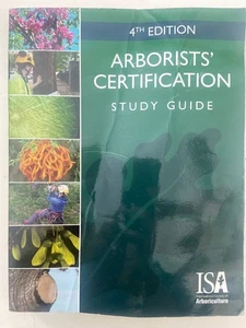 Arborists' Certification Study Guide 4th Ed. International Society Arboriculture - Picture 1 of 8
