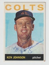 Ken Johnson - Signed 1964 Topps Baseball Card - Houston Colt .45's - Dec. 2015