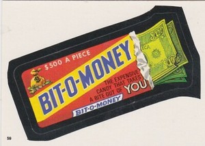 1986 WACKY PACKAGES ALBUM STICKER #59 BIT-O-MONEY