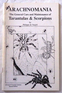Arachnomania : The General Care and Maintenance of Tarantulas & Scorpions - Picture 1 of 1