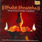 Bhakti Shraddha Divine Tunes To Invoke Inner Peace Tunes Sur CD classique indien