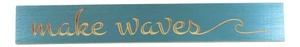 Letrero de madera de granero Make Waves placa de pared enrutada y pintada de 24 pulgadas - Imagen 1 de 2