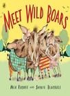 Meet Wild Boars By Meg Rosoff, Sophie Blackall
