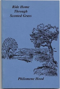 Ride Home Through Scented Grass by Philomene Hood (paperback, 2003) signed - Bild 1 von 2